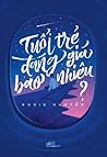 Tuổi Trẻ Đáng Giá Bao Nhiêu