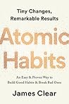 Atomic Habits: An Easy & Proven Way to Build Good Habits & Break Bad Ones